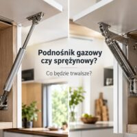Porównanie podnośnika gazowego i mechanizmu sprężynowego w szafkach